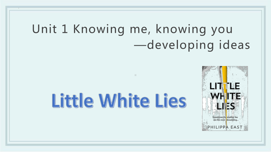 Unit 1 Knowing me,knowing you Developing Ideas（ppt课件）-2023新外研版（2019）《高中英语》必修第三册.pptx_第1页