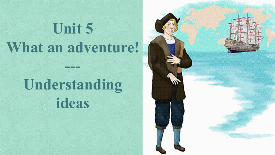 Unit 5 What an adventure! Understanding ideas （ppt课件）-2023新外研版（2019）《高中英语》必修第三册.pptx_第1页