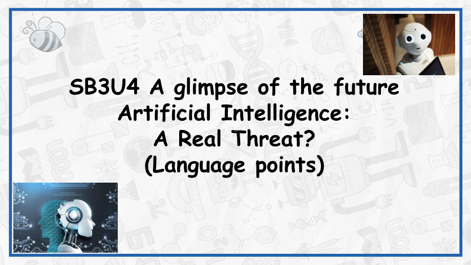 Unit 4 A glimpse of the future Understanding ideas语言点（ppt课件）-2023新外研版（2019）《高中英语》选择性必修第三册.pptx_第1页