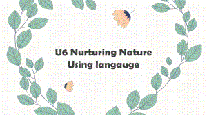 Unit6 Using language （ppt课件）-2023新外研版（2019）《高中英语》选择性必修第二册.pptx