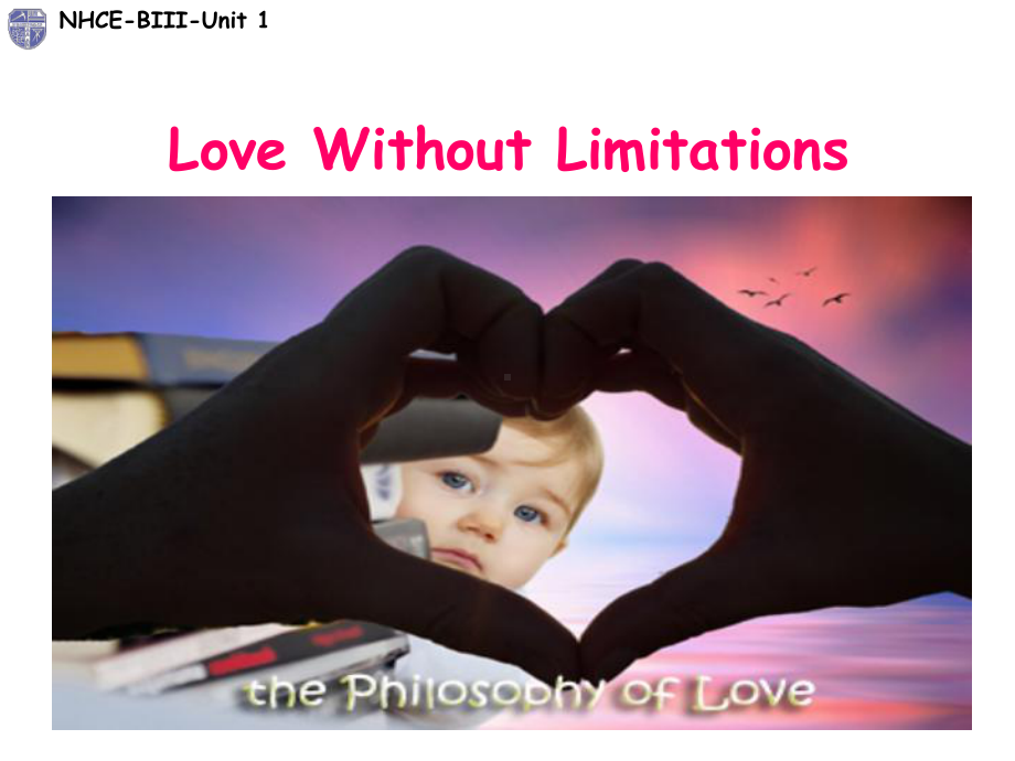 新编第二版新视野大学英语第三册unit1第一单元 Love Without Limitations.pptx_第1页