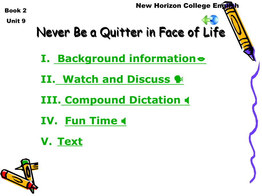 新视野大学英语课件第二册课件B2U9Never be a Quitter in Face of Life.pptx_第2页