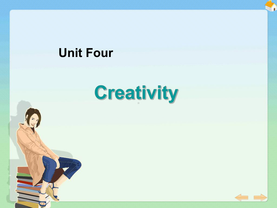 新编大学英语4课件Unit 4 Book Four Creativity.pptx_第1页