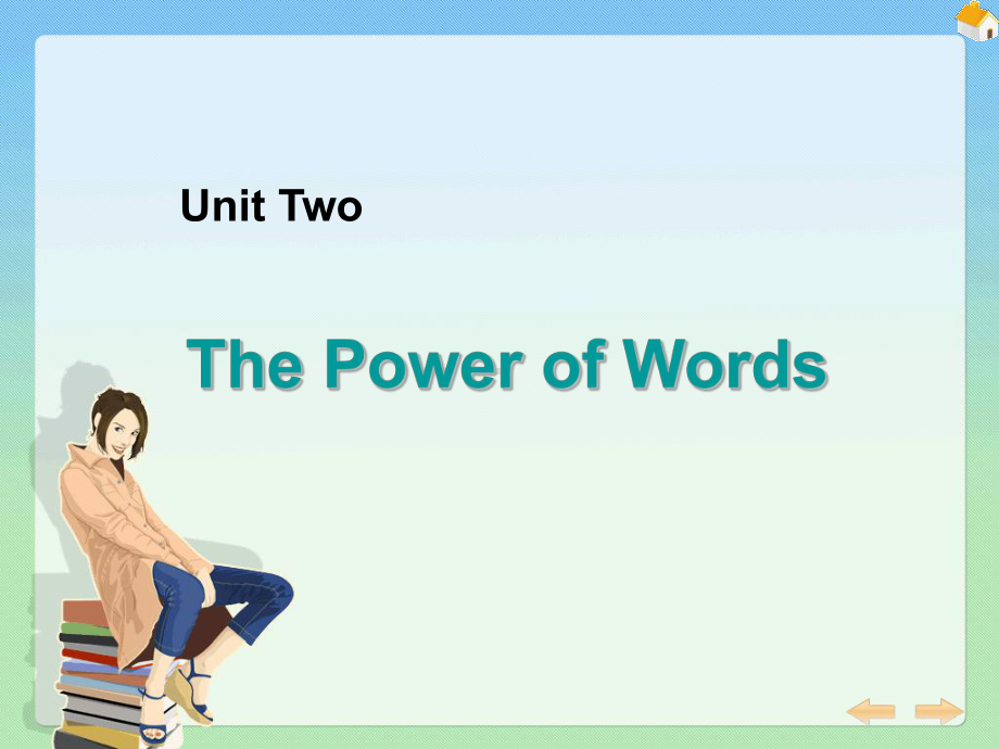 新编大学英语4课件Unit 2 Book 4The Power of Words.pptx_第1页