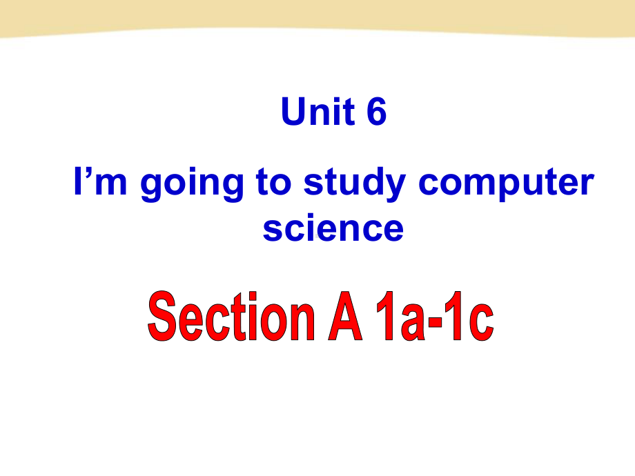 马冰洋unit6Section+A(1a-1c).ppt_第1页