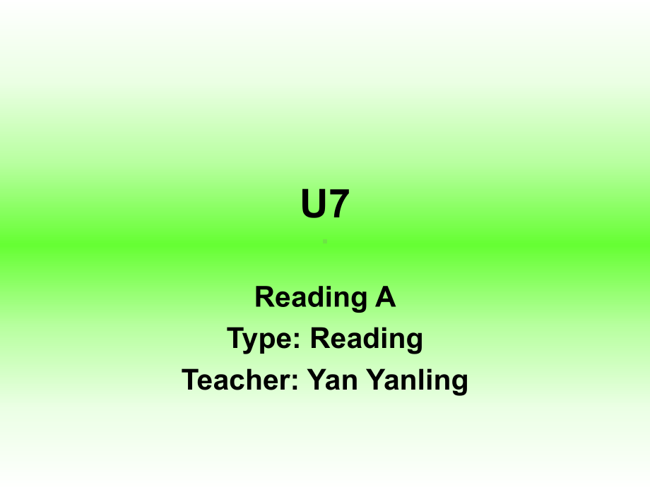 英语科严燕玲unit7readingA课件.ppt_第1页