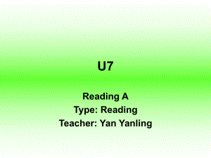 英语科严燕玲unit7readingA课件.ppt