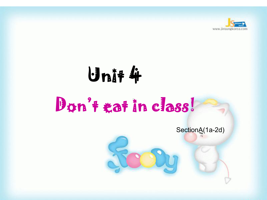 七年级英语下册Unit4-Don't-eat-in-class课件.ppt_第1页