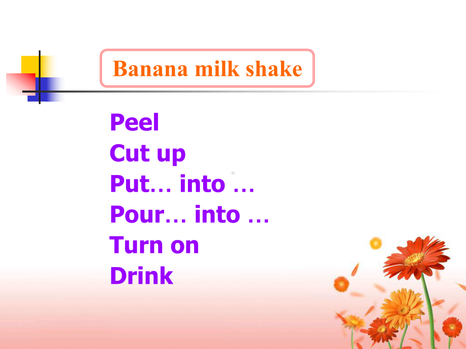 英语课件Unit-7-How-do-you-make-a-banana-milk-shake新目标.ppt_第3页