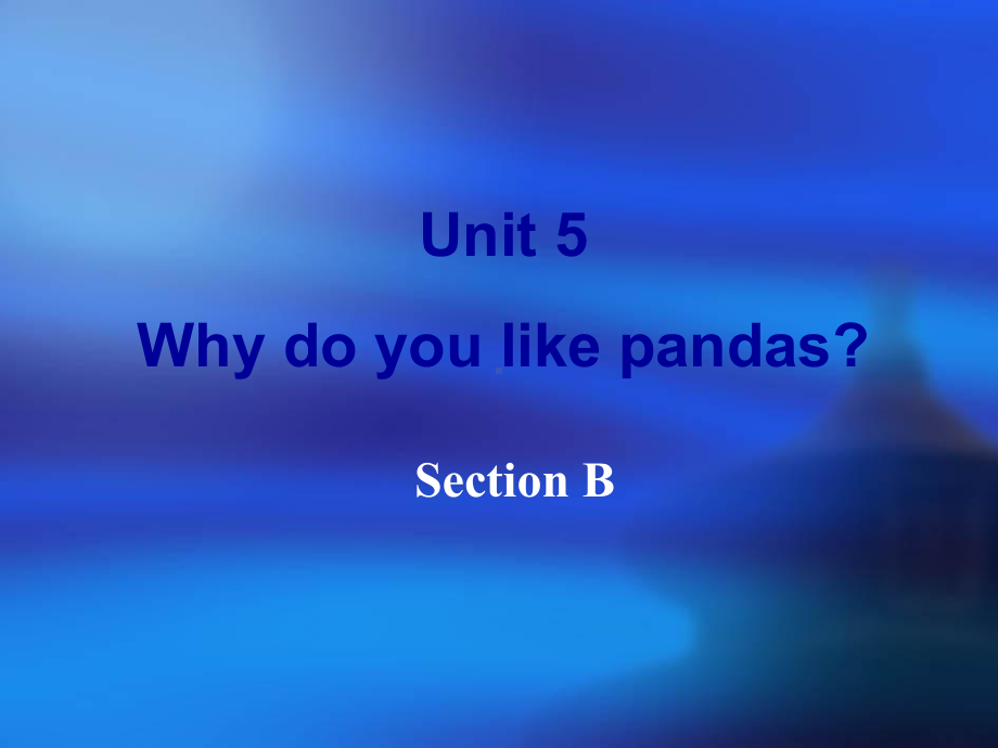 七年级英语下册-Unit-5SectionB第一课时-(2012新版)人教新目标版.ppt_第1页