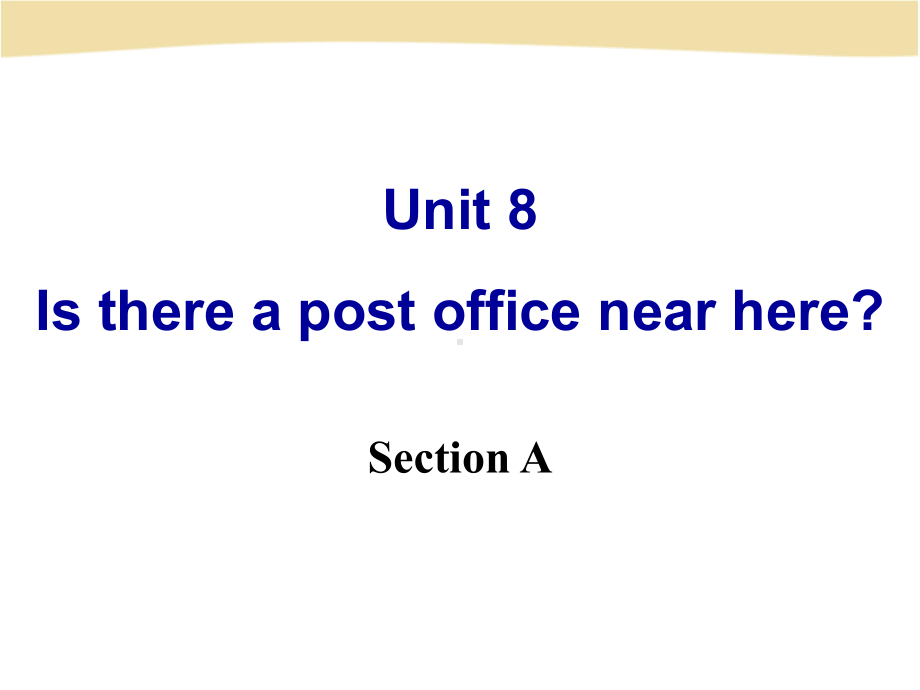 七年级下册Unit8SectionA.ppt_第2页