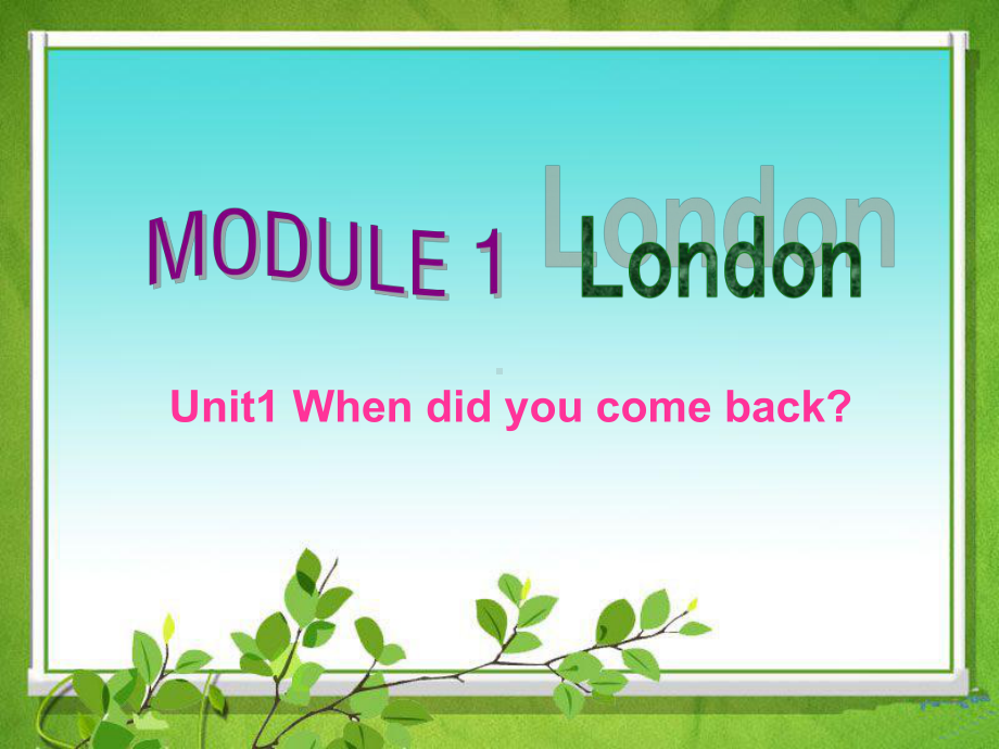 外研版小学英语五年级上册《Module1London》（Unit1）课件.ppt_第1页