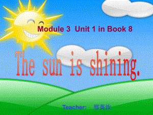 六年级英语The-sun-is-shining课件3.ppt