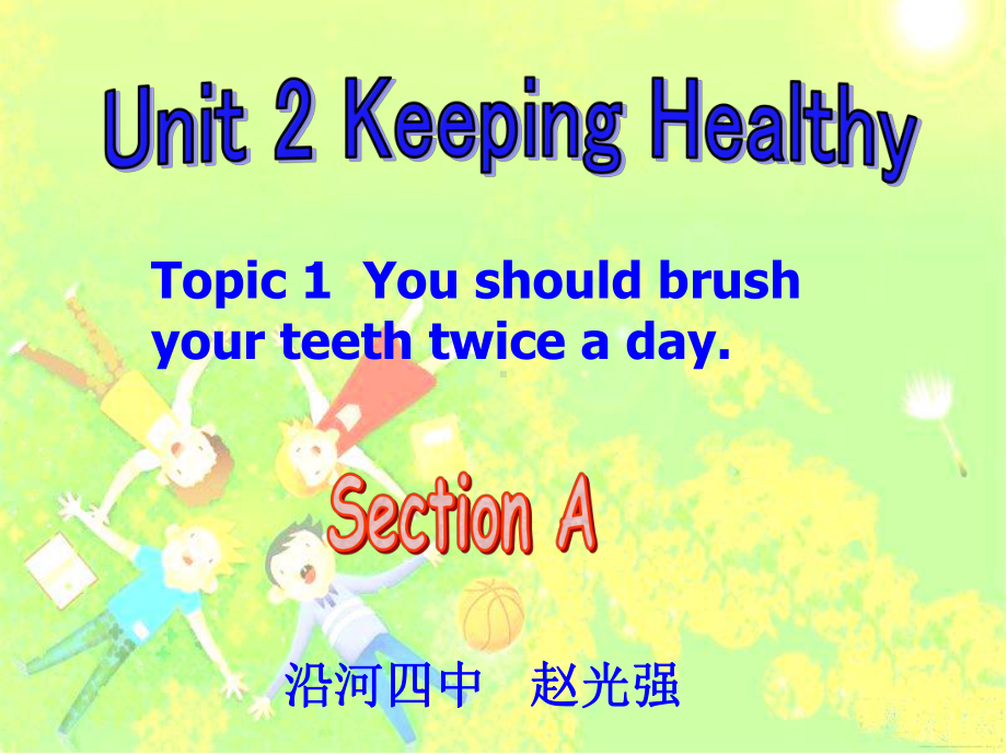 课件Unit2Topic1SectionA.ppt_第1页