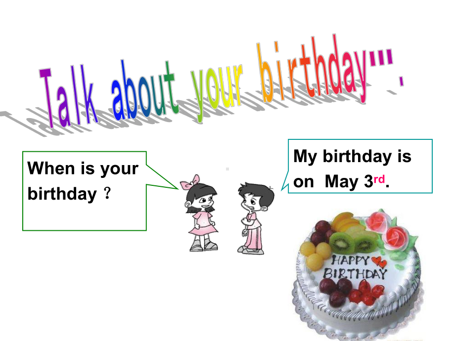 人教新目标七年级上册Unit8Whenisyourbirthday.ppt_第3页