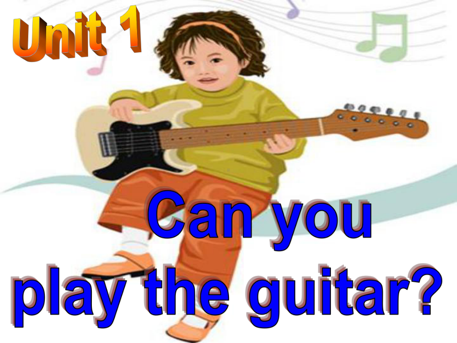 人教新目标七年级下册Unit1CanyouplaytheguitarSectionAGrammarFocus-3c）.ppt_第2页