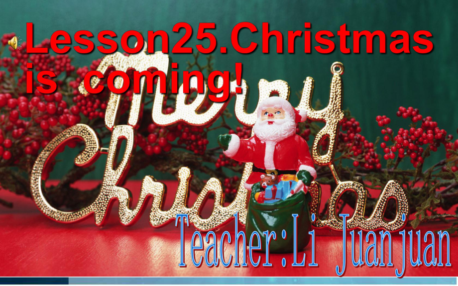 六年级英语《Lesson25ChristmasisComing》PPT课件.ppt_第1页