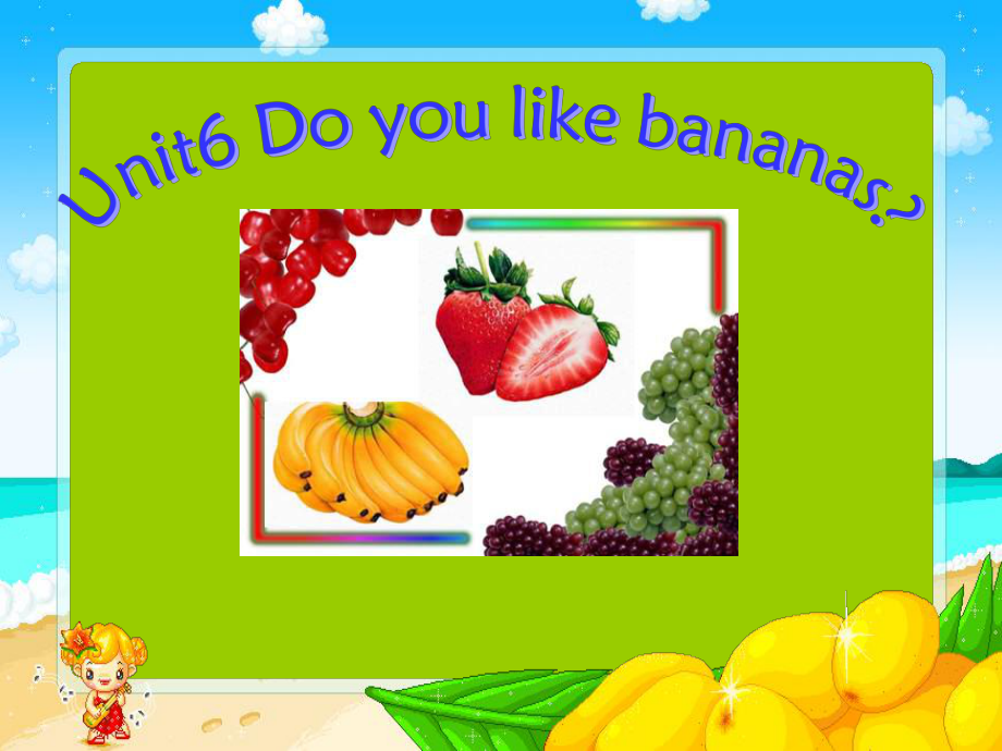 七英语unit6-1Doyoulikebananas名词.ppt_第2页