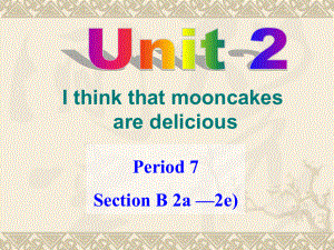 九年级上册Unit2Section-B-2a-2e.ppt