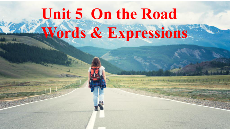 Unit5 On the Road Words&Expressions（ppt课件）--外研版（2019）《高中英语》必修第二册.pptx_第1页