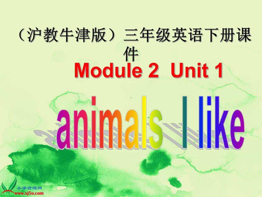 (沪教牛津版)三年级英语下册课件-Module-2-Unit-13.ppt_第1页