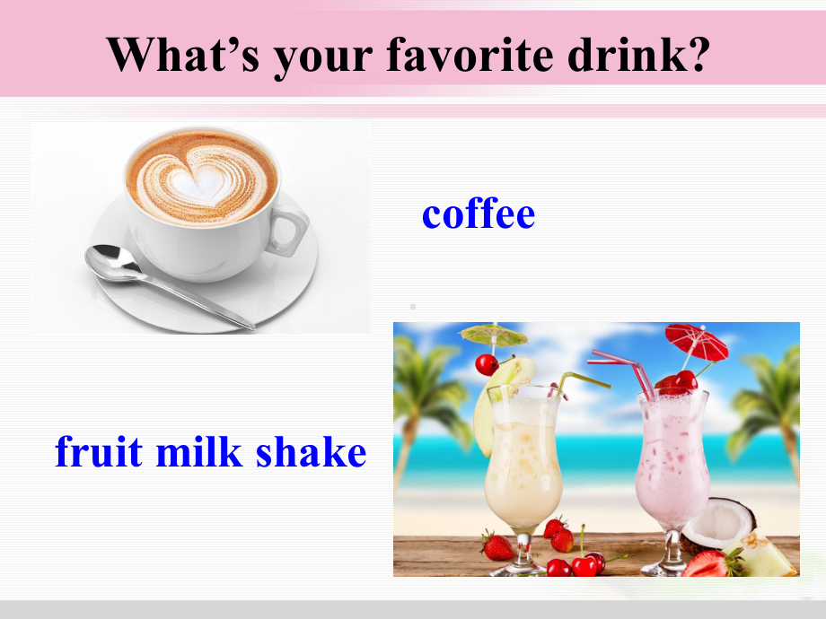 人教八年级英语上册课件Unit-8-How-do-you-make-a-banana-milk-shake-Section-A-Period-1-.ppt_第3页