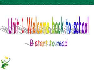 人教(PEP)小学三年级下册英语《Unit-1-Welcome-back-to-school》B-start-to-read课件.ppt