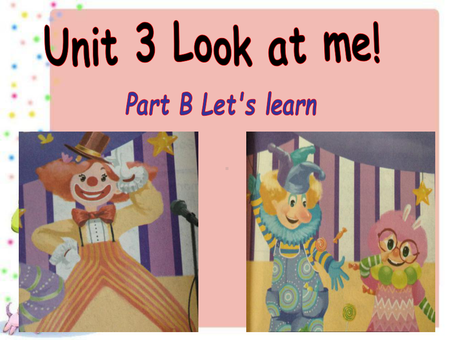 人教PEP版小学英语三年级上册(3A)《Unit-3-Look-at-me》B部分1课件.ppt_第1页