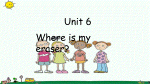 （小学）三年级英语下册Unit6WhereIsMyEraser课件2陕旅版版本.ppt