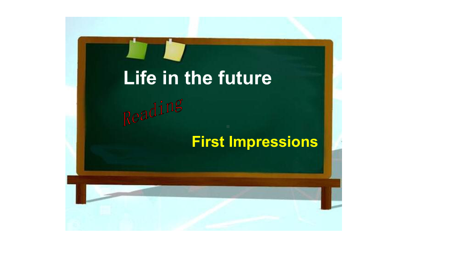 人教版高中英语Book5-Unit-3-Life-in-the-future-reading-First-impressions-公开课课教学课件共.ppt_第3页