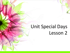 Unit-2-Special-Days-Lesson-2-课件-1-优质公开课-人教新起点一起5下.ppt