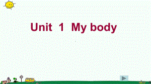 （小学）三年级英语下册Unit1MyBody课件1陕旅版版本.ppt