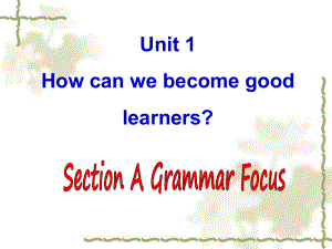 人教版九年级英语Unit1-grammar-focus-优秀公开课课件.ppt