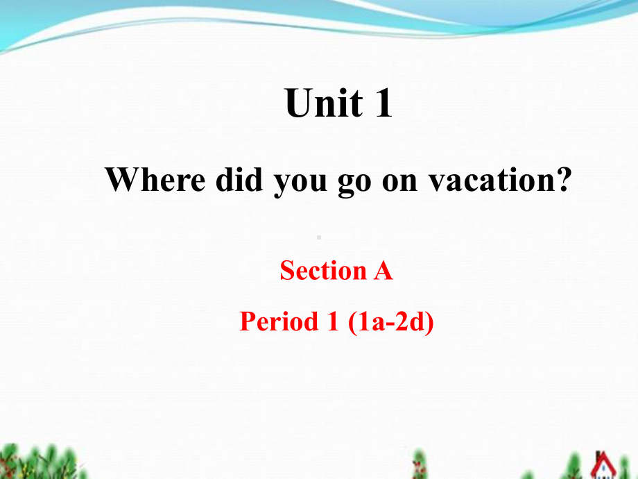 人教版八年级上册英语Unit1-Section-A-1优秀公开课课件.ppt_第1页