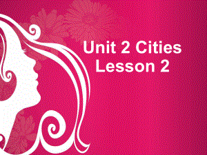 Unit-2-Cities-Lesson-2-课件2-优质公开课-人教新起点一起4下.ppt