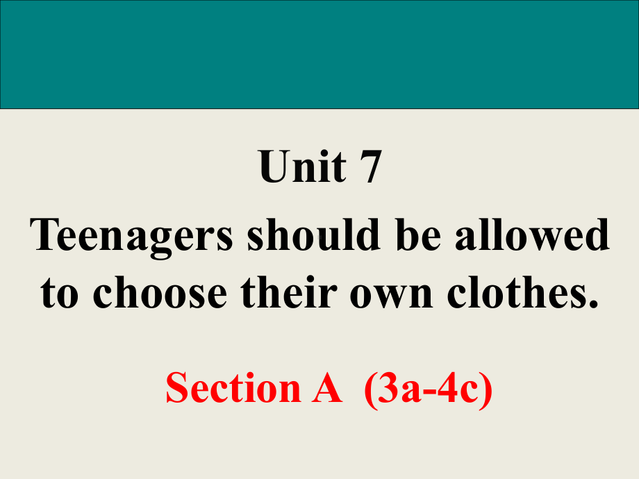 Teenagers-should-be-allowed-to-choose-their-own-clothes-Section-A-第二课时-初中英语-九年级英语课件.ppt_第1页