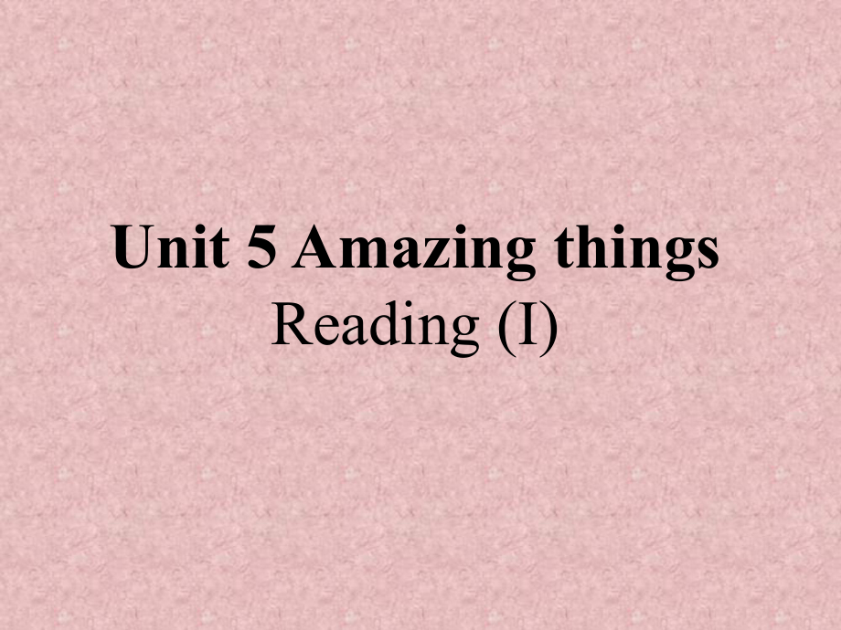 优秀课件牛津译林版七年级英语下册课件：unit5-Reading1.ppt_第1页