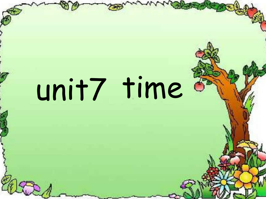 三年级英语下册(-广东版开心英语)Unit-7《Time》公开课课件.ppt_第2页