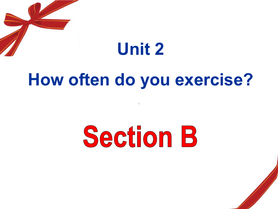 人教版八年级上册英语Unit2-Section-B优秀公开课课件.ppt_第1页