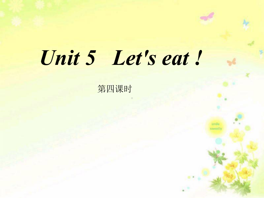 人教版(PEP)三年级英语上册教学课件-Unit5-Let’s-eat(第四课时).ppt_第1页