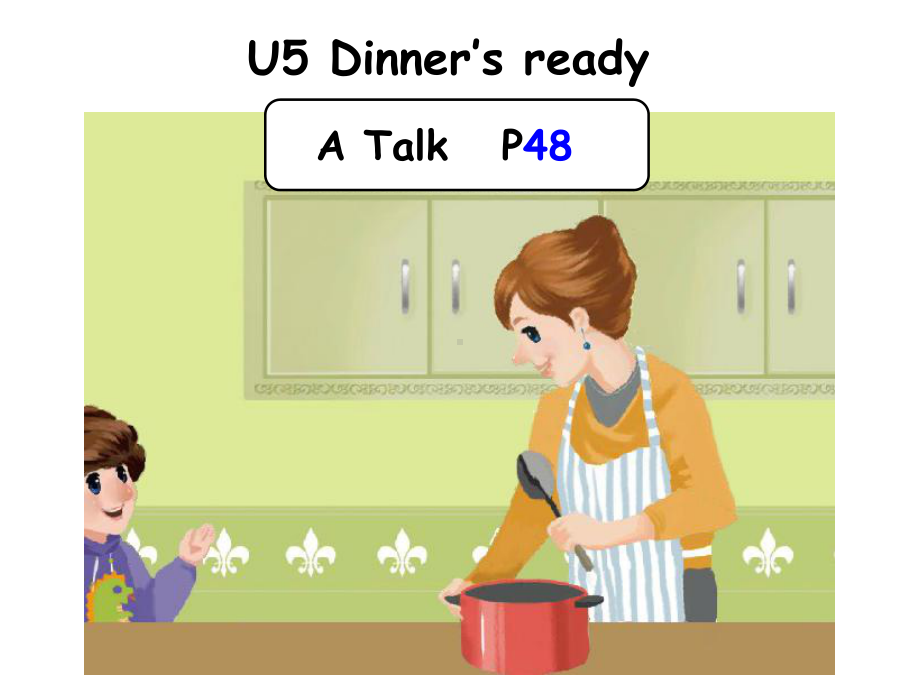 人教版小学英语四上-U5-A-Talk优质公开课课件.ppt_第1页