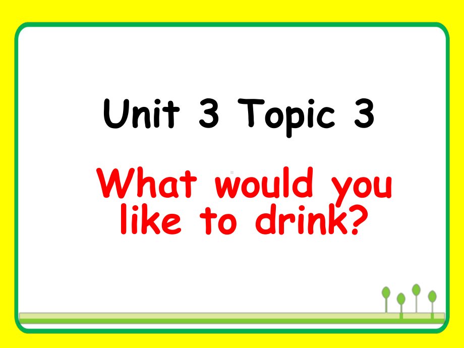 七年级英语上册U3T3SDWhat-would-you-like-to-drink课件.ppt_第3页