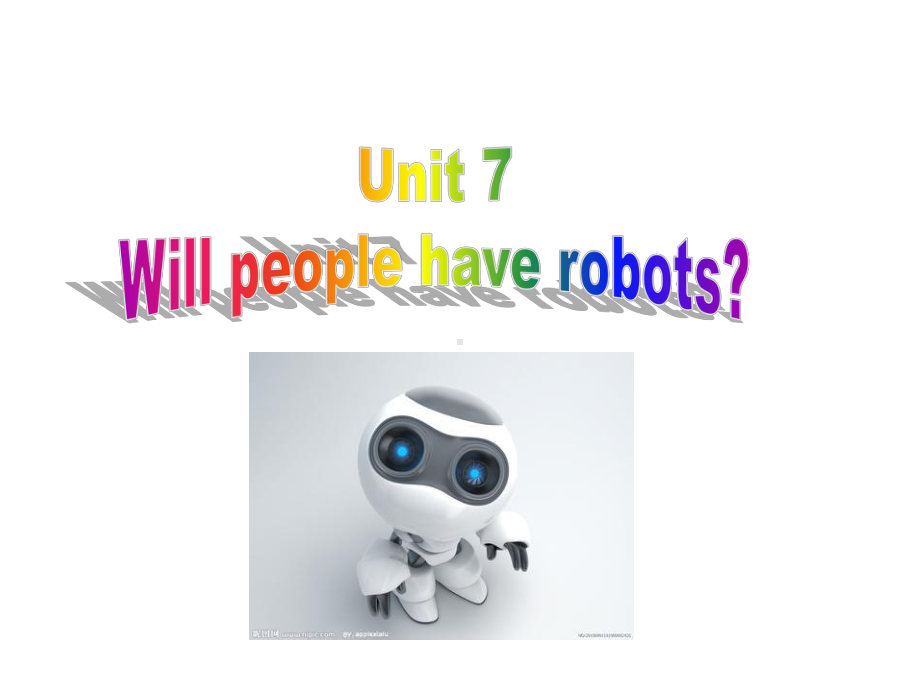 人教版英语八年级上册Unit7-Will-people-have-robots-Section-A-1公开课课件.ppt_第1页