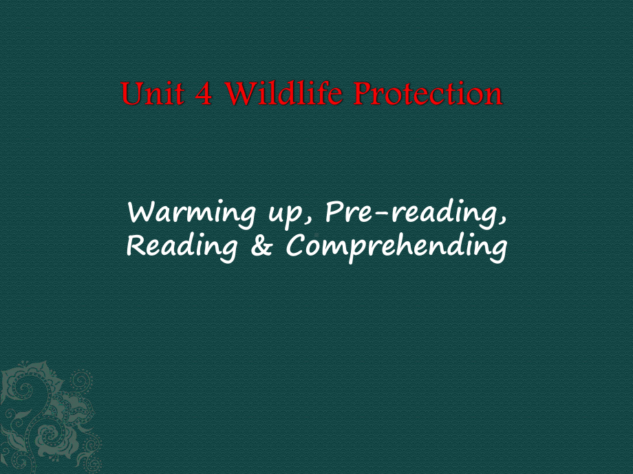 公开课(必修二)unit-4-Wildlife-Protection-课件.ppt_第1页