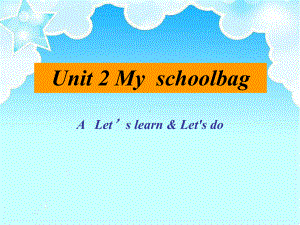 pep四年级英语上册unit2myschoolbaglet’s-learn课件.ppt