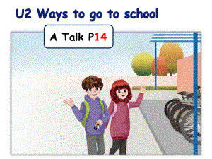 人教版小学英语六上-U2-A-Talk-2-版优质公开课课件.ppt