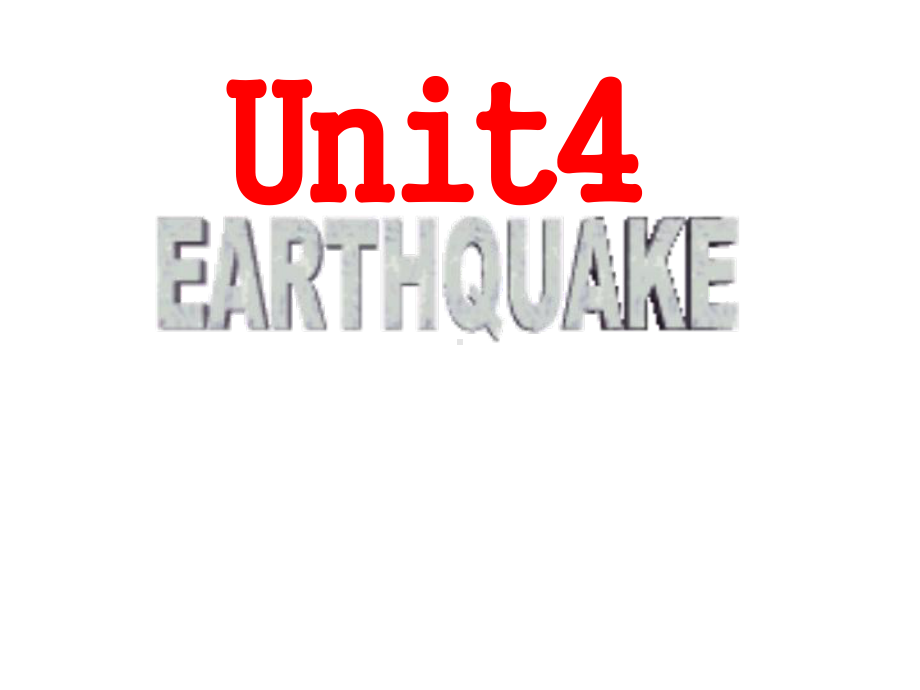 人教版高中英语必修一Unit4-Earthquakes-Reading课件.ppt_第1页