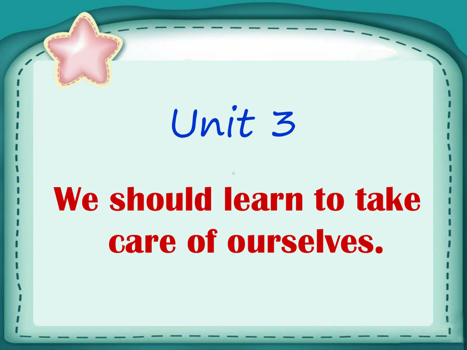 Unit-3-We-should-take-care-of-ourselves课件-1-优质公开课-湘少三起6下.ppt_第1页