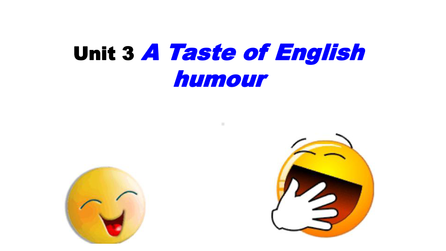 人教版高中英语Book-4-Unit-3-A-Taste-of-English-humour-reading-公开课教学课件共.ppt_第1页