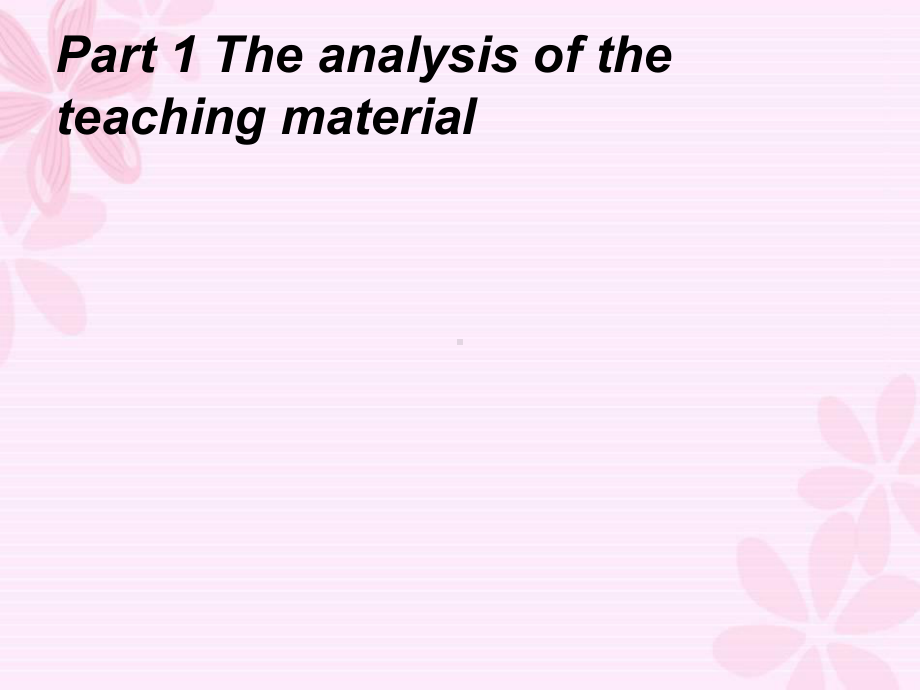 人教版初中英语说课省一等奖课件(全英文)45101412.ppt_第3页